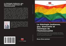 Capa do livro de La théologie lesbienne, gay, bisexuelle et islamique de l'homosexualité 