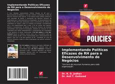 Implementando Políticas Eficazes de RH para o Desenvolvimento de Negócios kitap kapağı