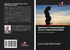 Bookcover of Spostare il femminismo verso l'intersezionalità