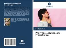 Capa do livro de Pharyngo-ösophageale Fremdkörper 