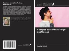 Buchcover von Cuerpos extraños faringo-esofágicos