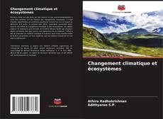 Changement climatique et écosystèmes kitap kapağı