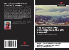 Copertina di The environmental dimension from the STS approach