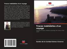 Buchcover von Traces indélébiles d'un voyage