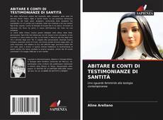 ABITARE E CONTI DI TESTIMONIANZE DI SANTITÀ的封面