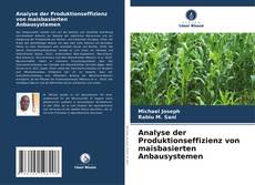 Buchcover von Analyse der Produktionseffizienz von maisbasierten Anbausystemen