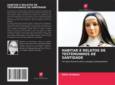 HABITAR E RELATOS DE TESTEMUNHOS DE SANTIDADE kitap kapağı