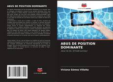 ABUS DE POSITION DOMINANTE kitap kapağı