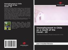 Copertina di Unemployment in Chile as a result of the Covid - 19
