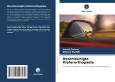 Buchcover von Beschleunigte Kieferorthopädie
