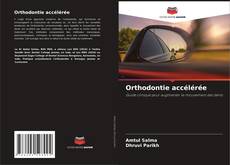 Bookcover of Orthodontie accélérée