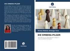 Capa do livro de DIE EMBERA-PILGER 