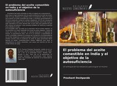Buchcover von El problema del aceite comestible en India y el objetivo de la autosuficiencia