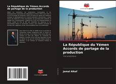 Capa do livro de La République du Yémen Accords de partage de la production 
