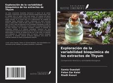 Bookcover of Exploración de la variabilidad bioquímica de los extractos de Thyum