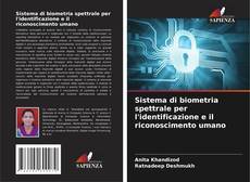 Borítókép a  Sistema di biometria spettrale per l'identificazione e il riconoscimento umano - hoz