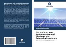 Portada del libro de Herstellung von Komponenten und Montage von Fotovoltaikmodulen