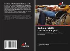 Buchcover von Sedia a rotelle controllata a gesti