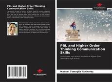 Copertina di PBL and Higher Order Thinking Communication Skills