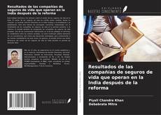 Portada del libro de Resultados de las compañías de seguros de vida que operan en la India después de la reforma