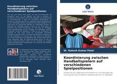 Portada del libro de Koordinierung zwischen Handballspielern auf verschiedenen Spielpositionen