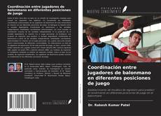 Portada del libro de Coordinación entre jugadores de balonmano en diferentes posiciones de juego