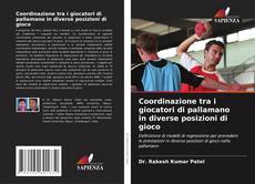 Bookcover of Coordinazione tra i giocatori di pallamano in diverse posizioni di gioco