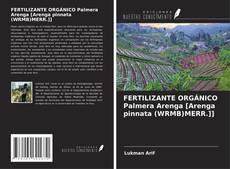 Buchcover von FERTILIZANTE ORGÁNICO Palmera Arenga [Arenga pinnata (WRMB)MERR.]]