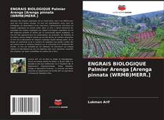 ENGRAIS BIOLOGIQUE Palmier Arenga [Arenga pinnata (WRMB)MERR.] kitap kapağı
