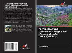 Buchcover von FERTILIZZATORE ORGANICO Arenga Palm [Arenga pinnata (WRMB)MERR.]