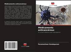 Médicaments anticancéreux kitap kapağı
