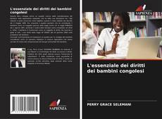 Bookcover of L'essenziale dei diritti dei bambini congolesi