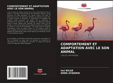 COMPORTEMENT ET ADAPTATION AVEC LE SON ANIMAL的封面