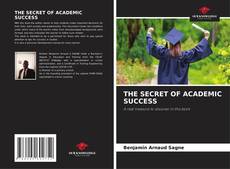 Copertina di THE SECRET OF ACADEMIC SUCCESS