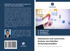 Обложка Statistische und numerische Analyse von hybriden Verbundwerkstoffen