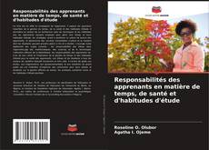 Buchcover von Responsabilités des apprenants en matière de temps, de santé et d'habitudes d'étude