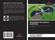 Copertina di Adsorption by natural materials