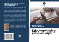 Capa do livro de Digital programmierbarer CMOS-Lock-In-Verstärker für Bioanwendungen 