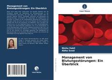 Buchcover von Management von Blutungsstörungen: Ein Überblick