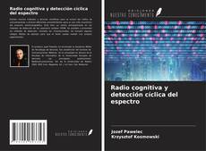 Buchcover von Radio cognitiva y detección cíclica del espectro