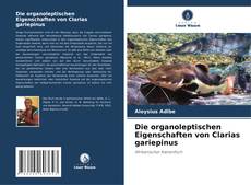 Copertina di Die organoleptischen Eigenschaften von Clarias gariepinus