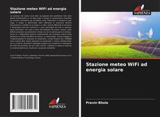 Обложка Stazione meteo WiFi ad energia solare