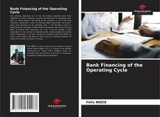 Copertina di Bank Financing of the Operating Cycle