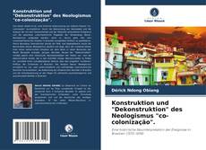 Portada del libro de Konstruktion und "Dekonstruktion" des Neologismus "co-colonização".