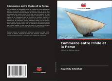 Commerce entre l'Inde et la Perse kitap kapağı