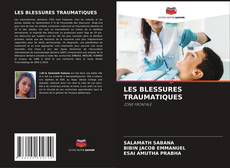 Buchcover von LES BLESSURES TRAUMATIQUES