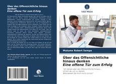 Buchcover von Über das Offensichtliche hinaus denken Eine offene Tür zum Erfolg