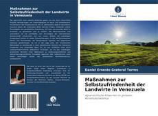 Bookcover of Maßnahmen zur Selbstzufriedenheit der Landwirte in Venezuela