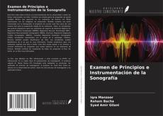 Copertina di Examen de Principios e Instrumentación de la Sonografía