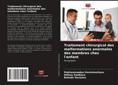 Bookcover of Traitement chirurgical des malformations anormales des membres chez l'enfant